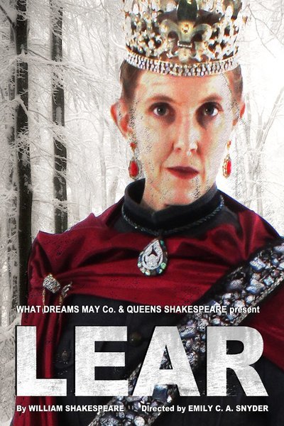 King Lear (What Dreams May Co.)