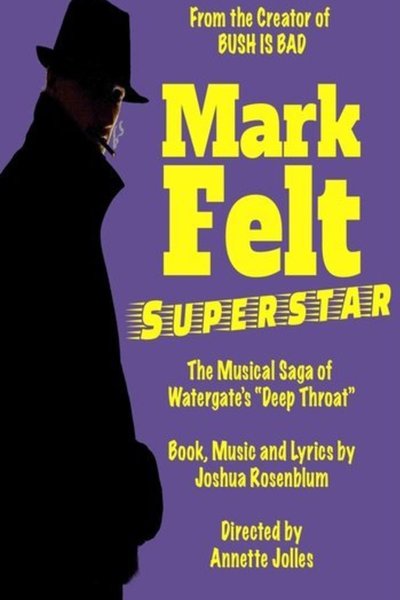 Mark Felt, Superstar