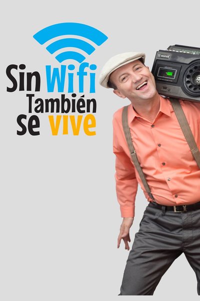 Sin Wifi Tambien Se Vive (There's Life Without Wifi)