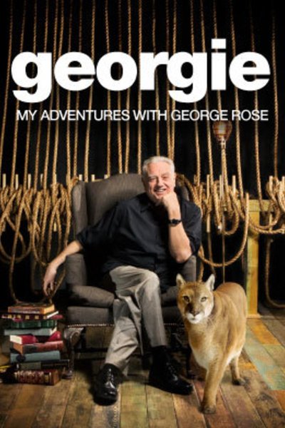 Georgie: My Adventures with George Rose