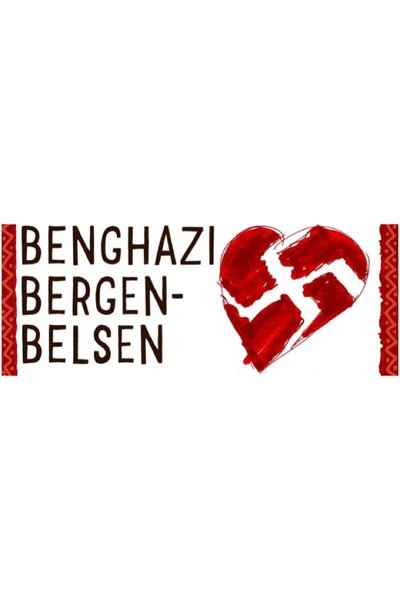 Benghazi - Bergen-Belsen