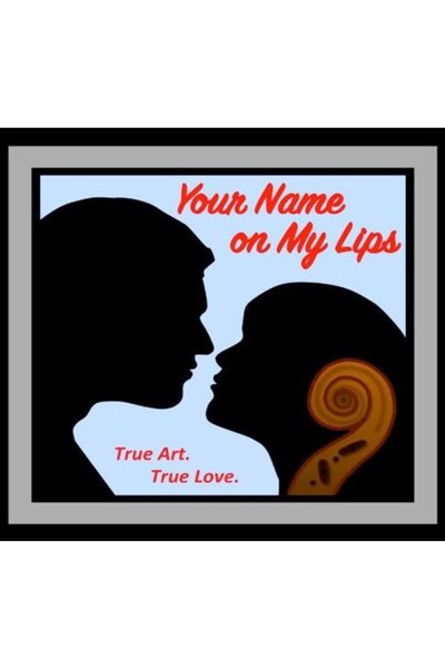Your Name On My Lips