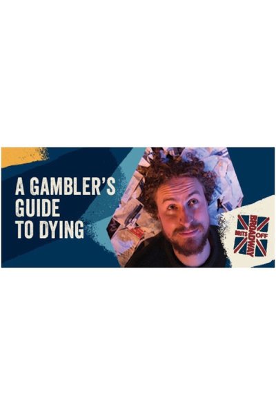 A Gambler's Guide to Dying