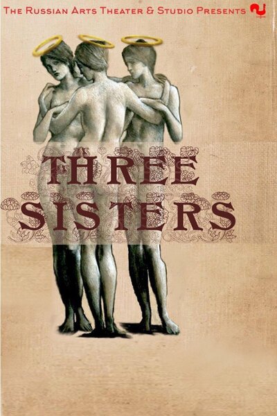 Three Sisters (Russian Arts Theater)