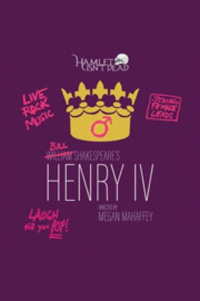 Henry IV (Hamlet Isn't Dead)