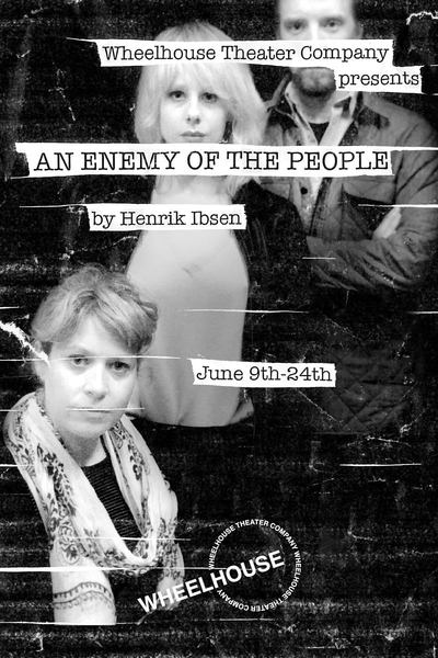An Enemy of the People (Wheelhouse Theater)