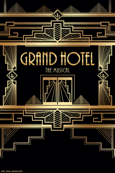 Grand Hotel, The Musical