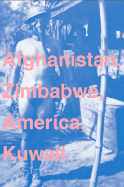 Afghanistan, Zimbabwe, America, Kuwait