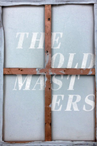 The Old Masters