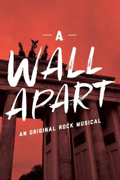 A Wall Apart (NYMF)