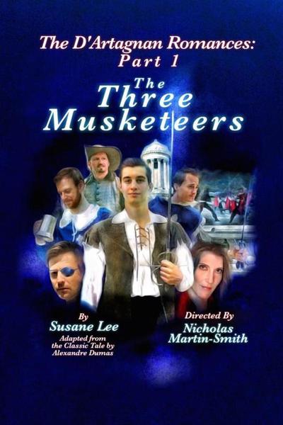 The D'Artagnan Romances Part 1: The Three Musketeers