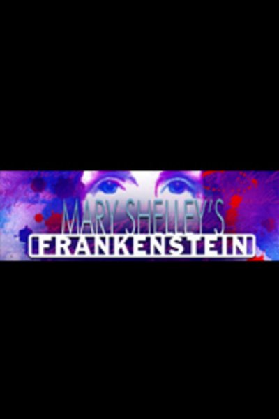 Mary Shelley's Frankenstein
