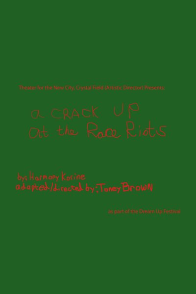 A Crack Up at the Race Riots (Dream Up 2017)