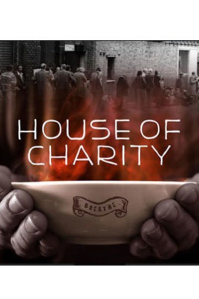 The House of Charity (Dream Up 2017)
