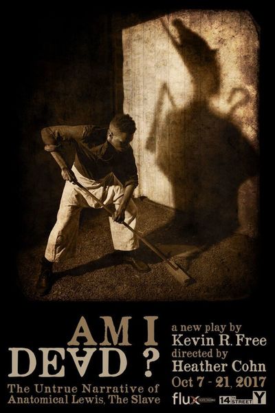 Am I Dead? The Untrue Narrative of Anatomical Lewis, The Slave