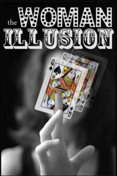 The Woman, Illusion (Dream Up 2017)