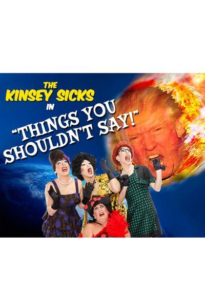The Kinsey Sicks: Things You Shouldn't Say
