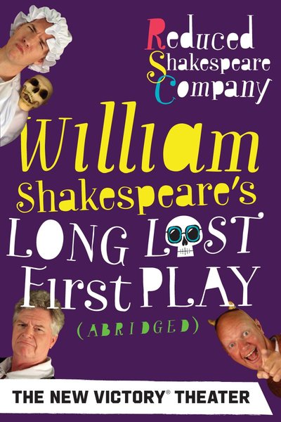 William Shakespeare's Long Lost First Play (Abridged)