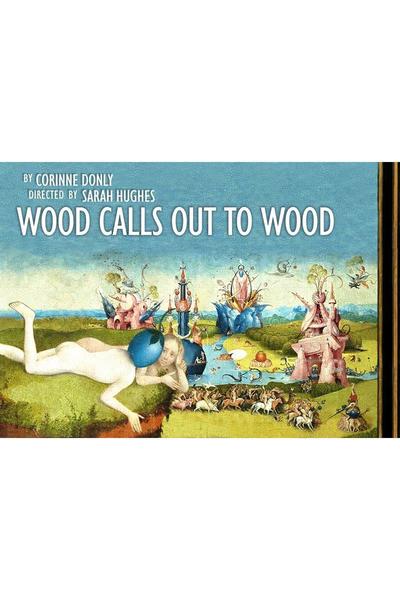 Wood Calls Out to Wood