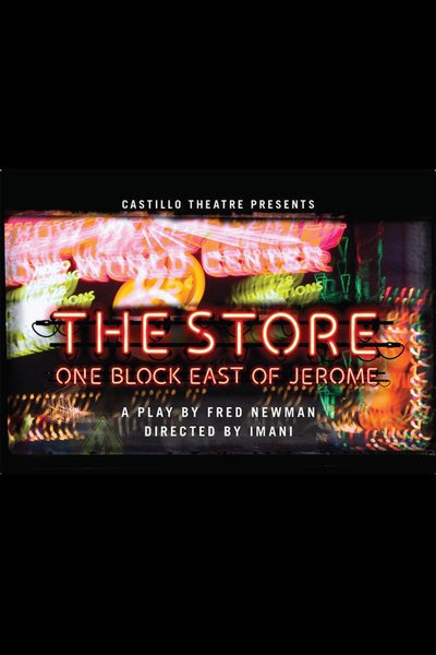 The Store: One Block East of Jerome