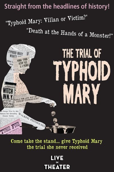 The Trial of Typhoid Mary