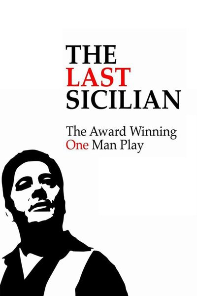 The Last Sicilian: A One Man Play