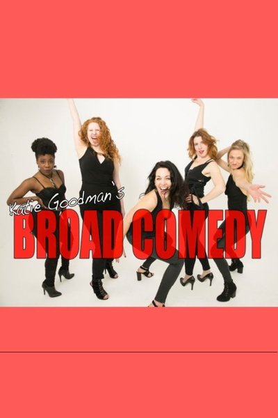 Broad Comedy