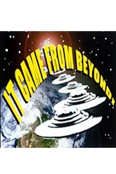 It Came From Beyond