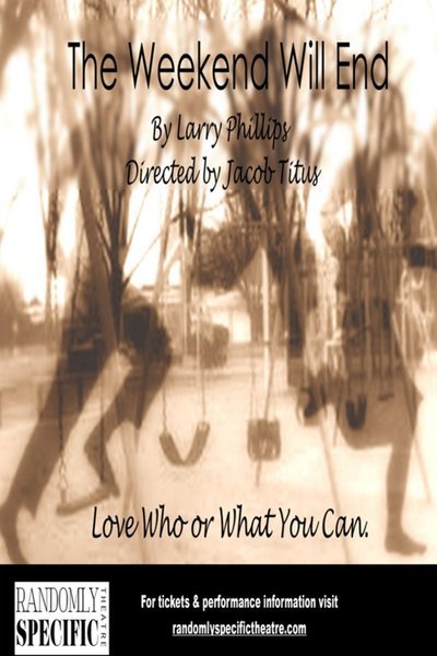 The Weekend Will End