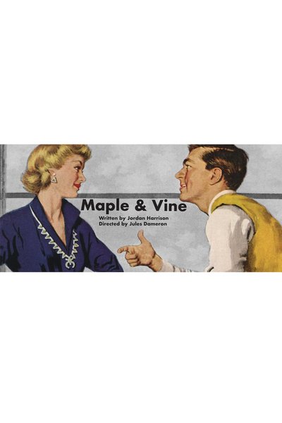 Maple and Vine