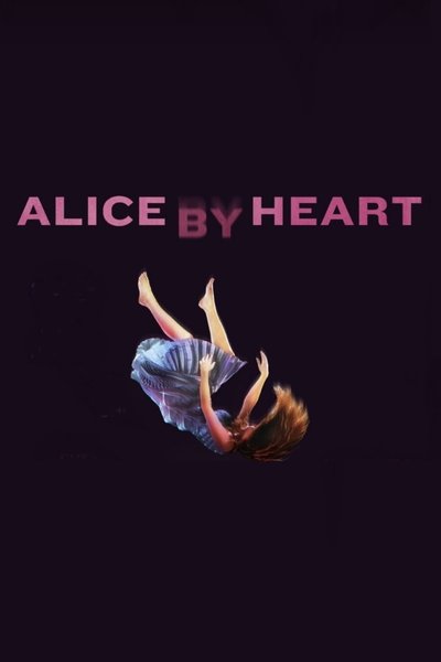 Alice By Heart