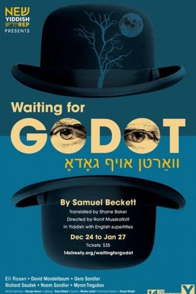 Waiting for Godot (New Yiddish Rep)