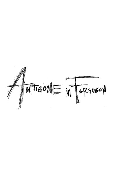 Antigone in Ferguson
