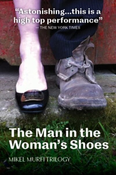 The Man in the Woman’s Shoes