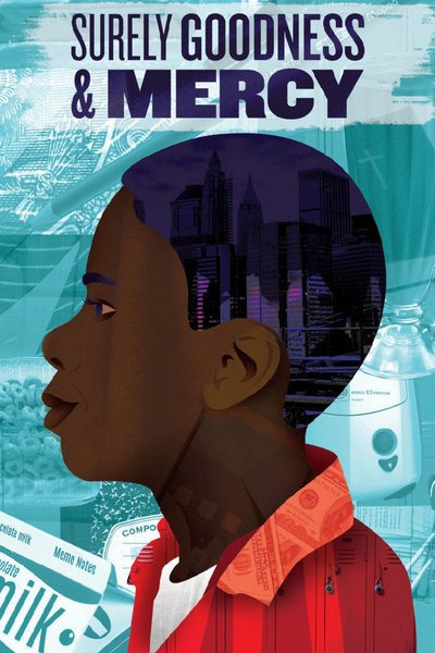 Surely Goodness and Mercy