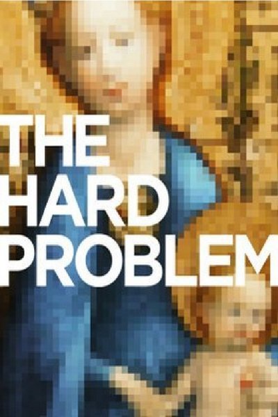 The Hard Problem
