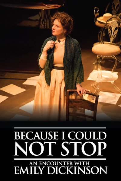 Because I Could Not Stop: An Encounter with Emily Dickinson