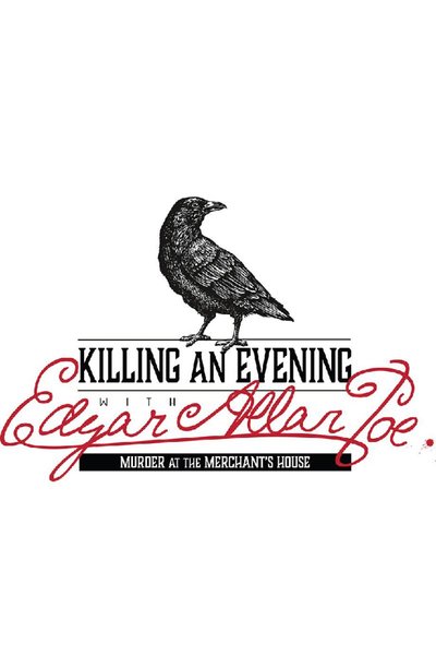 Killing An Evening with Edgar Allan Poe