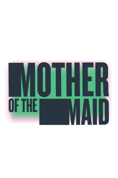 Mother of the Maid