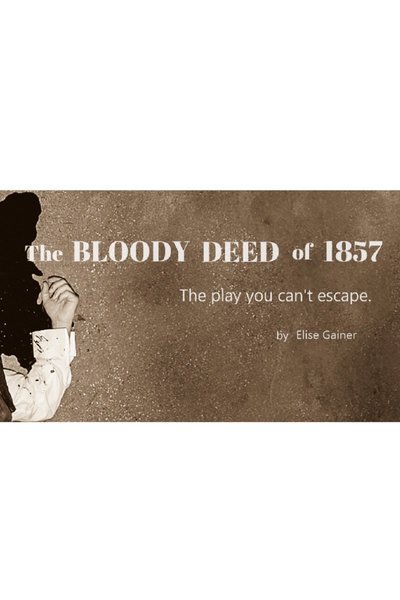 The Bloody Deed of 1857