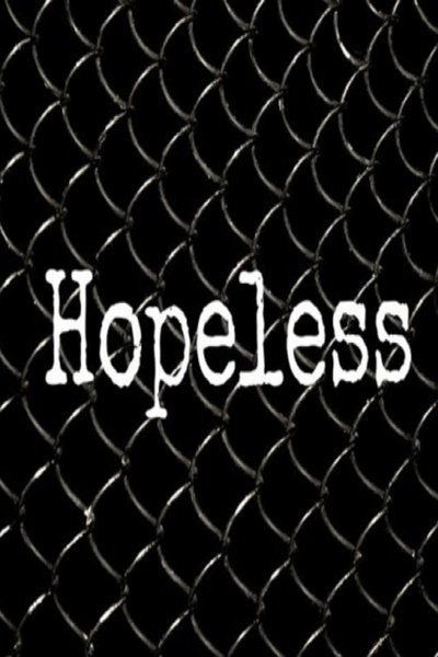 Hopeless