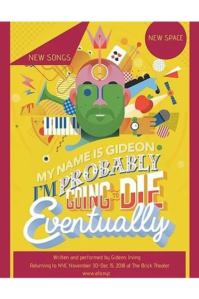 My Name Is Gideon: I'm Probably Going To Die, Eventually