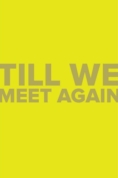 Till We Meet Again