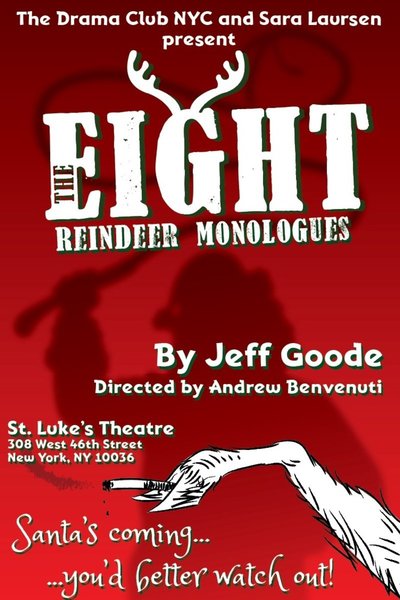 The Eight: Reindeer Monologues