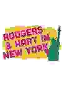 We’ll Have Manhattan: Rodgers & Hart in New York