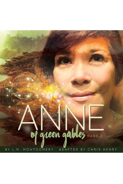 Anne of Green Gables: Part II