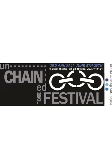 The Unchained Theatre Festival 2015