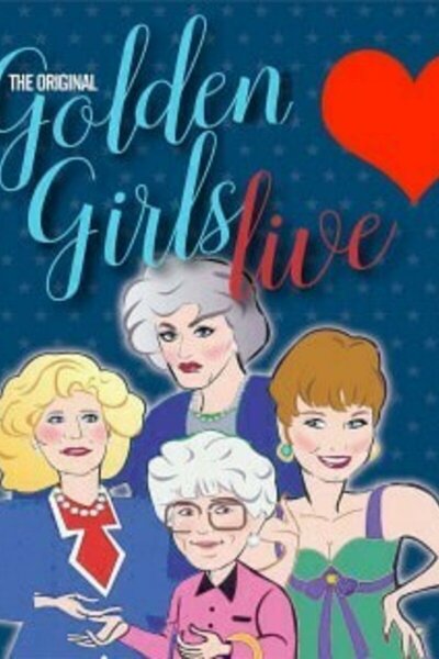 Golden Girls LIVE: On Stage!