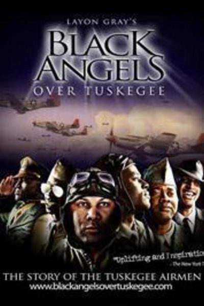 Black Angels Over Tuskegee
