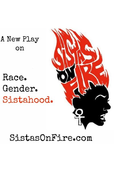Sistas On Fire! A Newsical